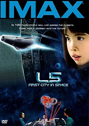 IMAX - L5: First City in Space