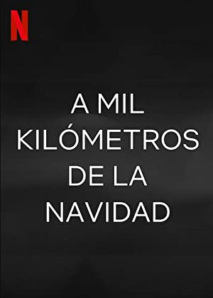 A mil kilómetros de la Navidad