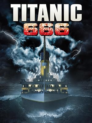 Титаник 666 / Титаник возрожденный