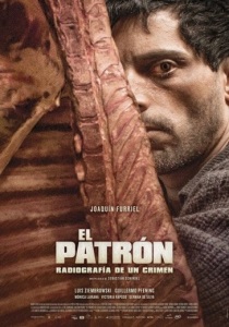 El patrón. Radiografía de un crimen